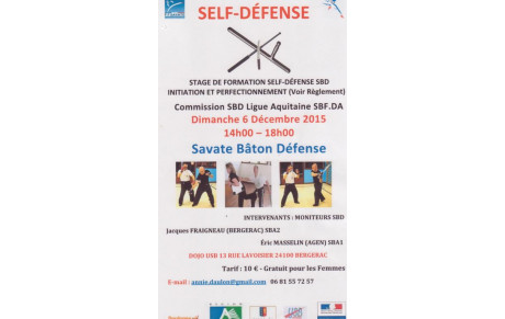 STAGE DE SELF-DÉFENSE SBD à BERGERAC Dimanche 6 Décembre 2015